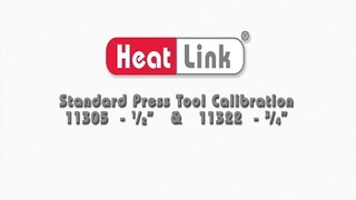 Embedded thumbnail for HeatLink 11305 &amp;amp; 11322 Standard Press Tool Calibration 
